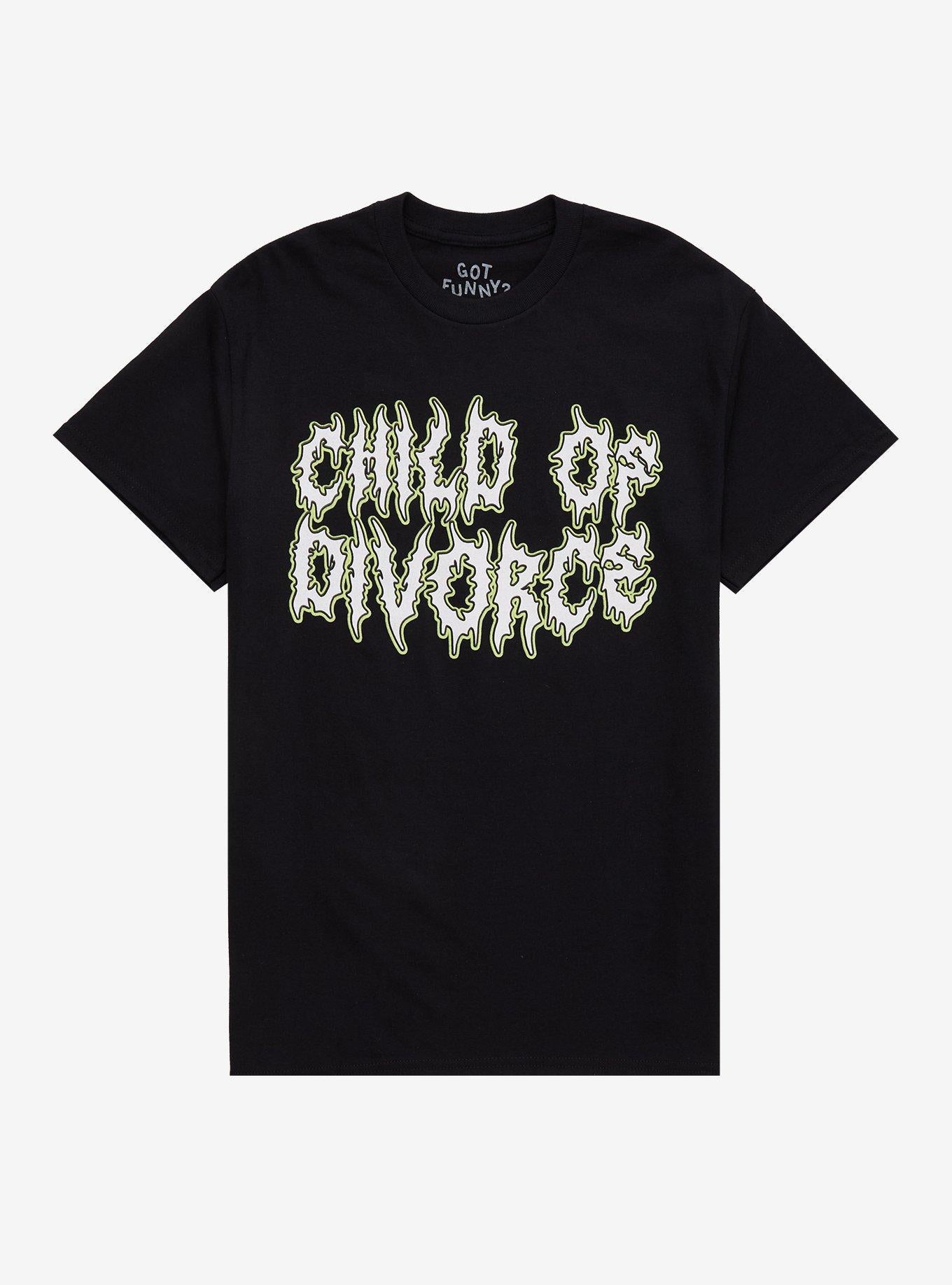 Child Of Divorce Metal T Shirt By Got Funny T Shirt High Search Demand Gift Ready