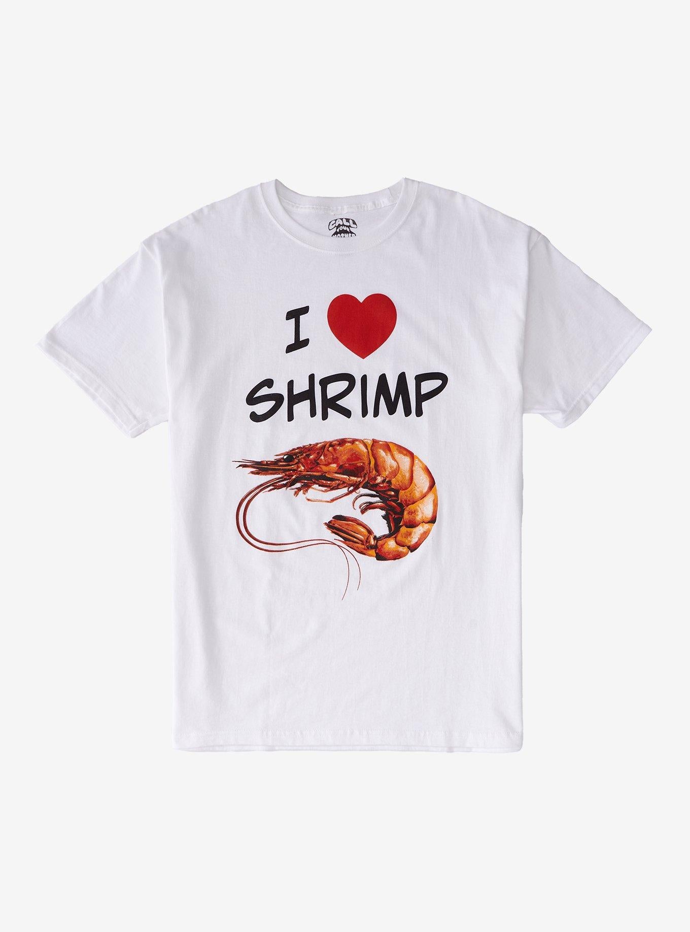 I Love Shrimp T Shirt By Your Mother T Shirt Streetwear Style Gamer Style
