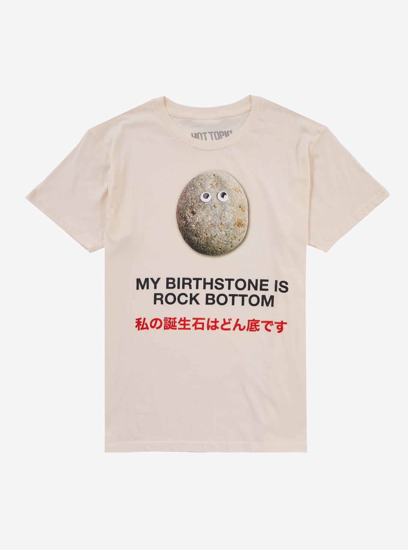 Rock Bottom Birthstone T Shirt T Shirt Premium Print Gift Ready