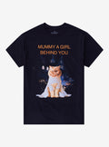 Mummy Girl Behind You T Shirt By Goodie Two Sleeves T Shirt Trending US Daily Wear