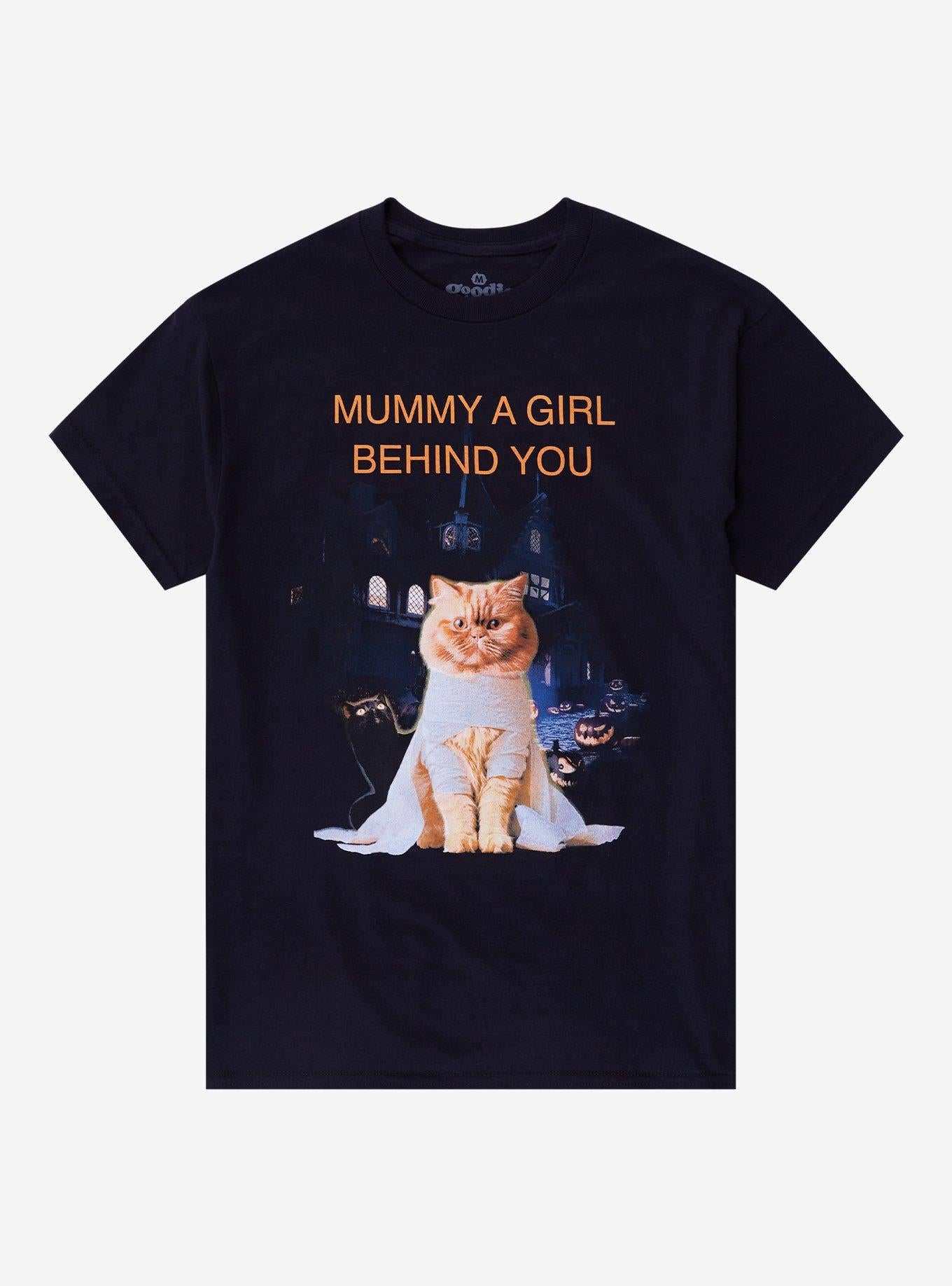 Mummy Girl Behind You T Shirt By Goodie Two Sleeves T Shirt Trending US Daily Wear
