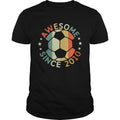 Awesome Since 2010 Soccer Tshirts