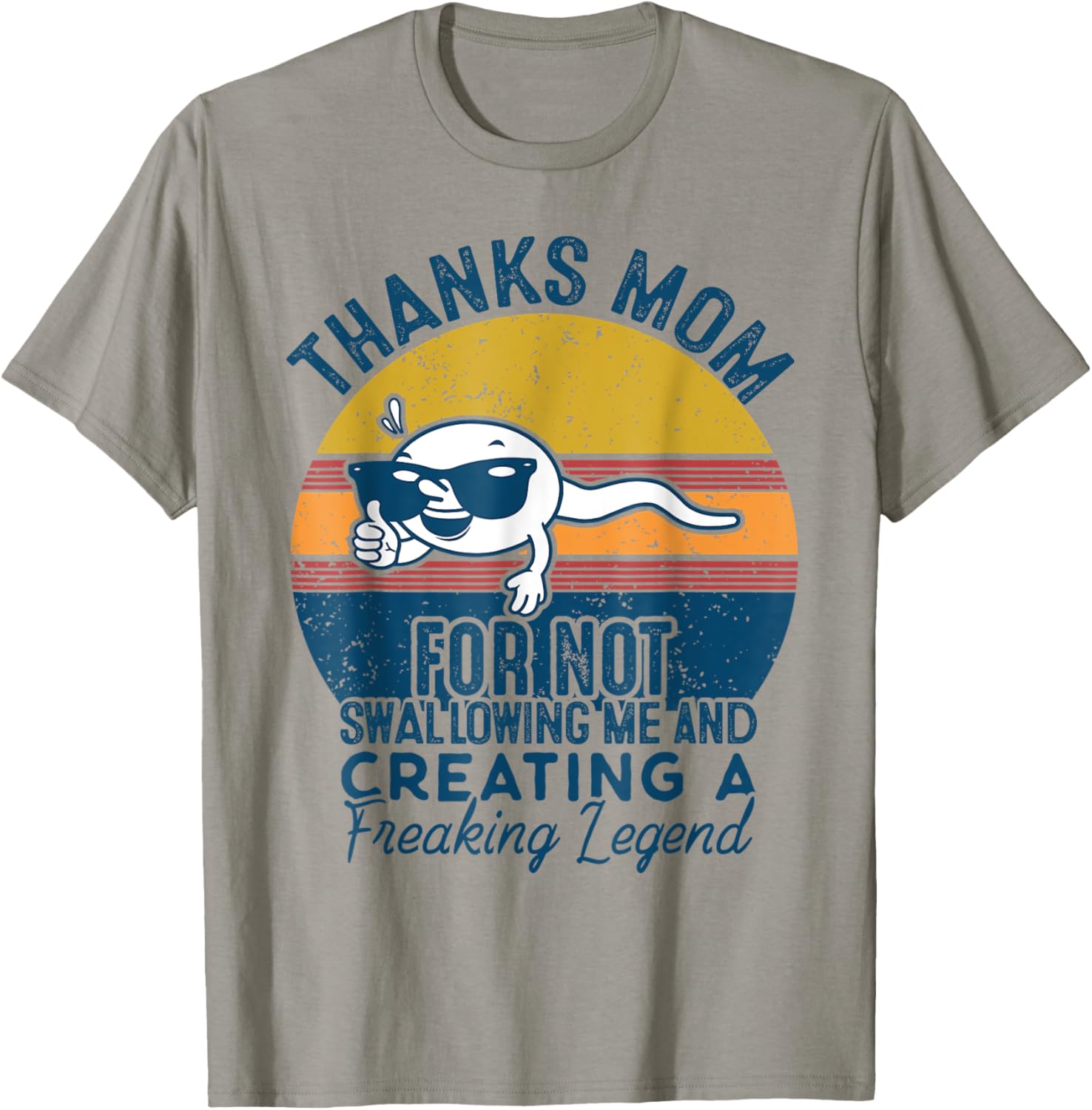 Thanks mom For Not Swallowing me funny gift from daughters