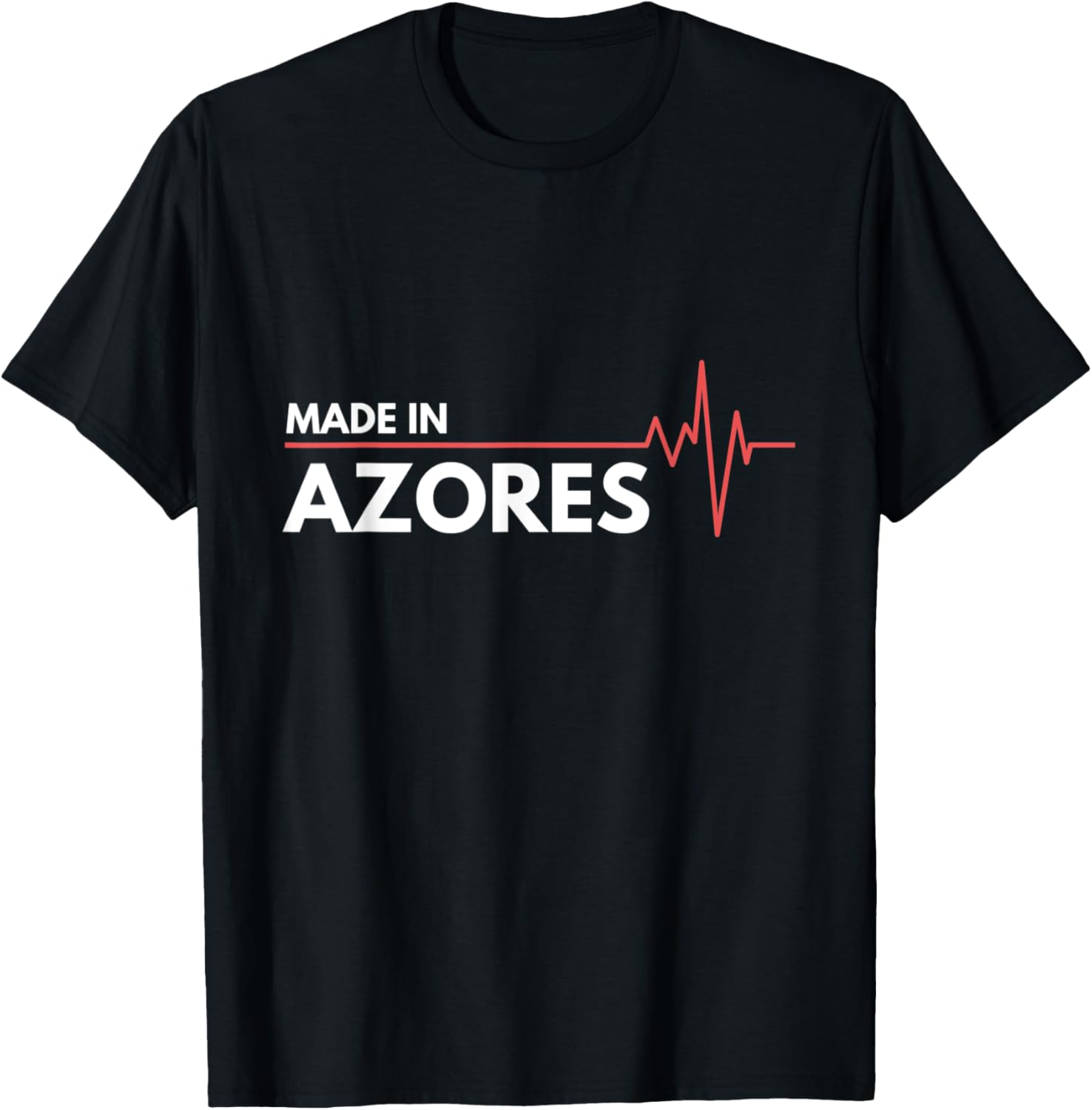 "Made In" Azores Portugal Place Of Birth