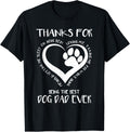 Thanks For Loving Me Happy Father's Day Best Dog Dad Ever T Shirt for Men Women Kids