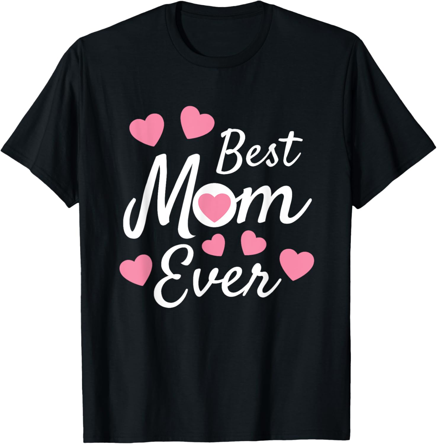 Best Mom Ever Mother's Day Present Mom Cute Heart Design