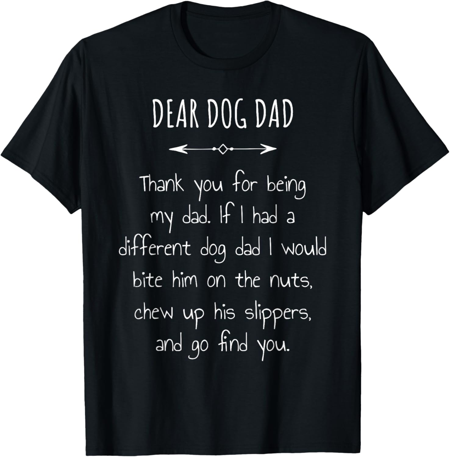 Dear Dog Dad Thank You For Being My Daddy Men Women Girls Kids