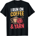 I Run On Coffee And Yarn Funny Knitting Knitter