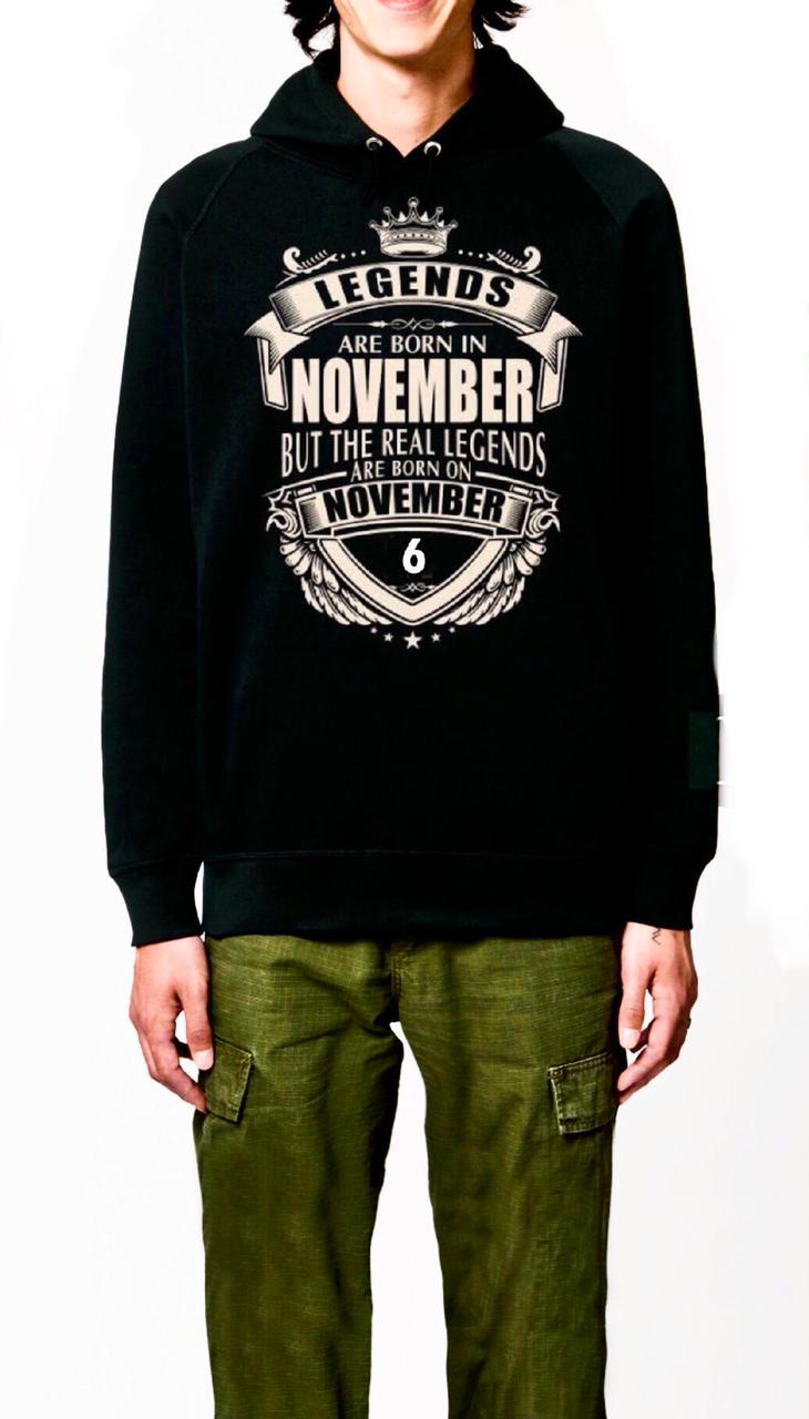 Legends Are Born On November 6 Hoodie