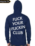 Fuck Your Fuckin Fuck Unisex Hooded Sweatshirt