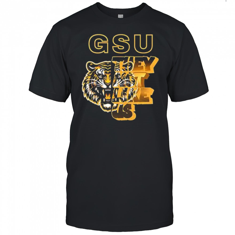 GSU They Hate Us Tiger Graphic shirt