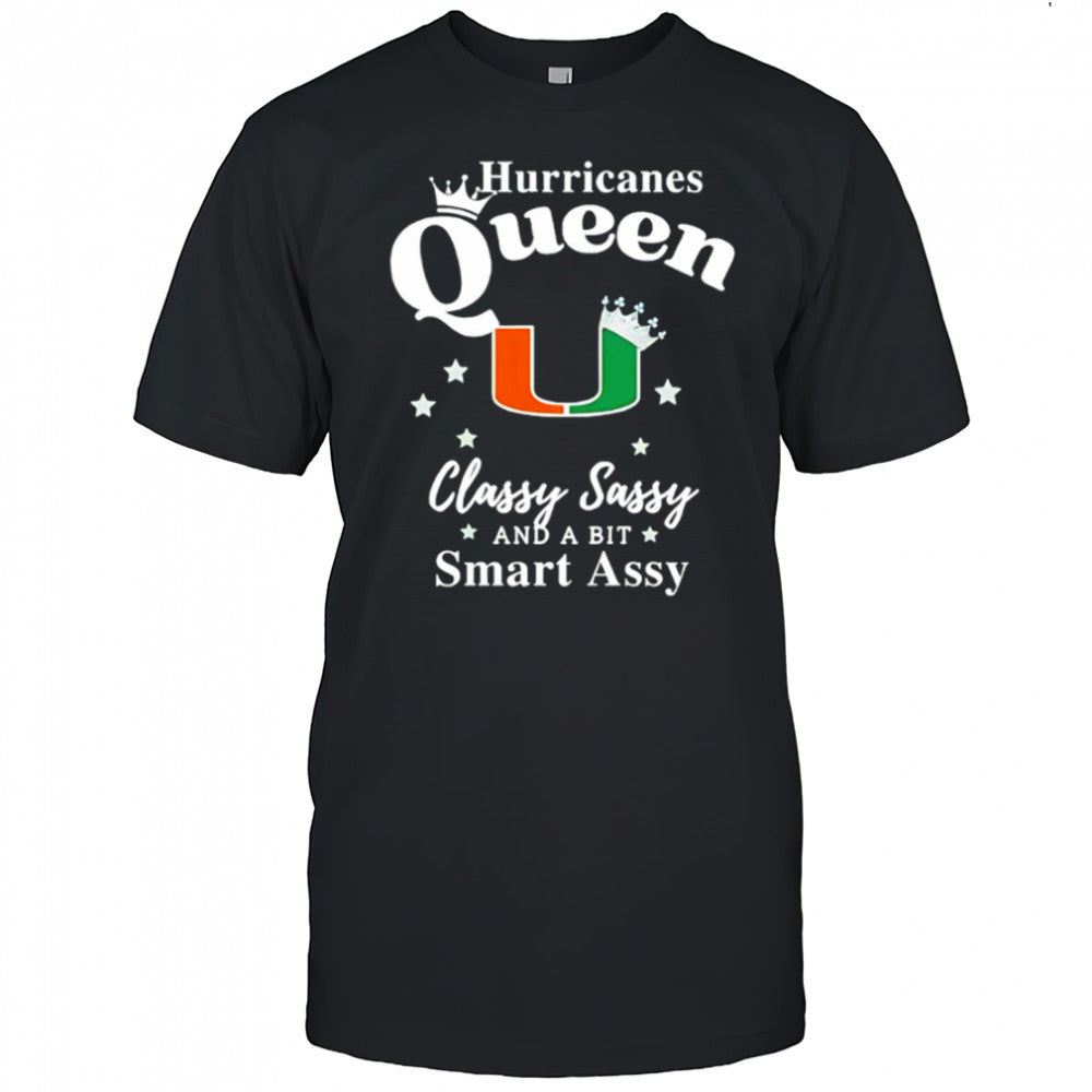 Hurricanes Queen Classy Sassy And A Bit Smart Assy logo shirt