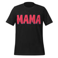 Minimalist T-shirt Bold MAMA Unisex t-shirt