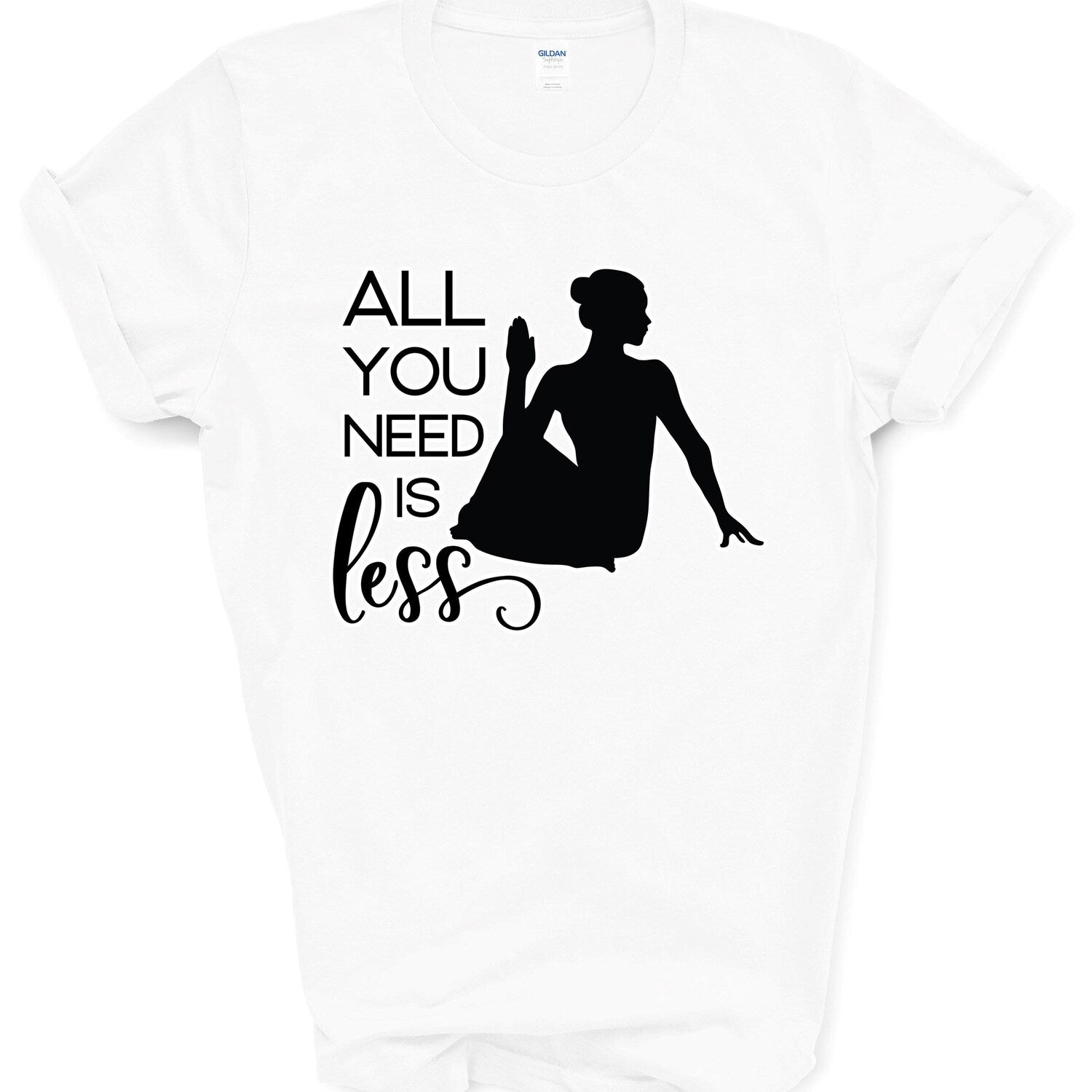 Minimalist Lifestyle T-Shirt: All You Need Is Less - Eco-Friendly Inspirational Unisex Tee