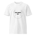 Good energy Only Unisex T-shirt