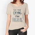 "I'M NOT CRYING, I'M FANGIRLING" Relaxed Fit T-Shirt for Sale by FandomizedRose