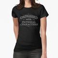 "Obsessed with fictional characters (white)" Fitted T-Shirt for Sale by FandomizedRose
