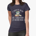 "I Could Be Social Or I Could Read - I'd Rather Read" Fitted T-Shirt for Sale by kamrankhan