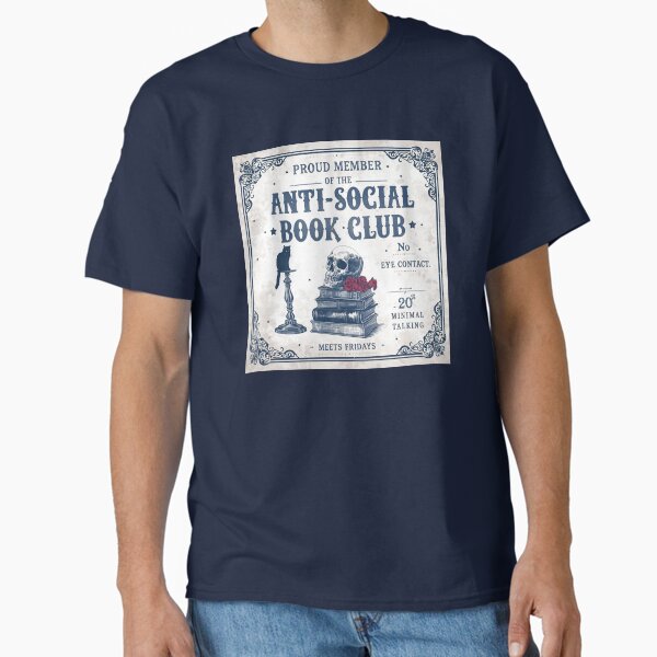 "ANTI-SOCIAL BOOK CLUB" Classic T-Shirt for Sale by BKDIGITALSHOP