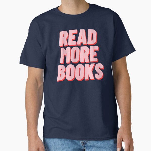 "READ MORE BOOKS" Classic T-Shirt for Sale by polishalpaca