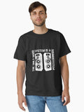 The Only Good System is a Sound System Classic T Shirt T Shirt Viral US Style Daily Comfort Wear