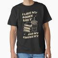 "I like my books spicy and my coffee icy - retro book" Classic T-Shirt for Sale by Chonkz