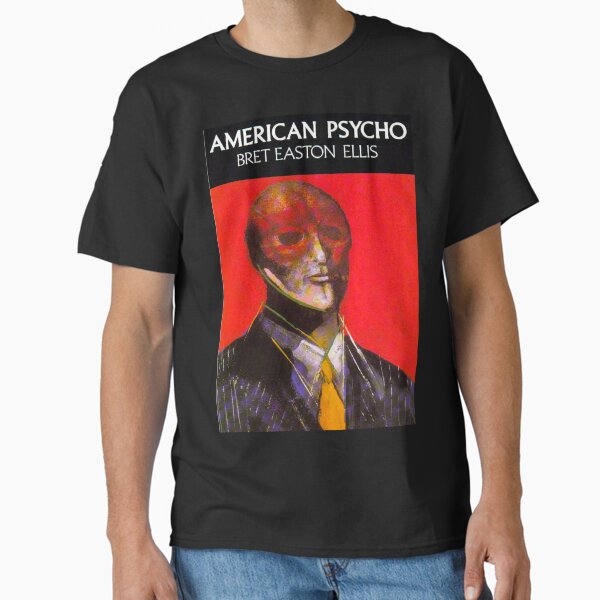 "American Psycho by Bret Easton Ellis" Classic T-Shirt for Sale by booksnbobs
