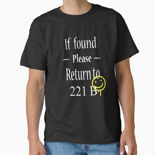 "If Found Please Return to 221B" Classic T-Shirt for Sale by purple-xanax