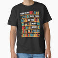 "Reading Funny Shirt There Is No Such Thing As Too Many Books" Classic T-Shirt for Sale by ArabCorner