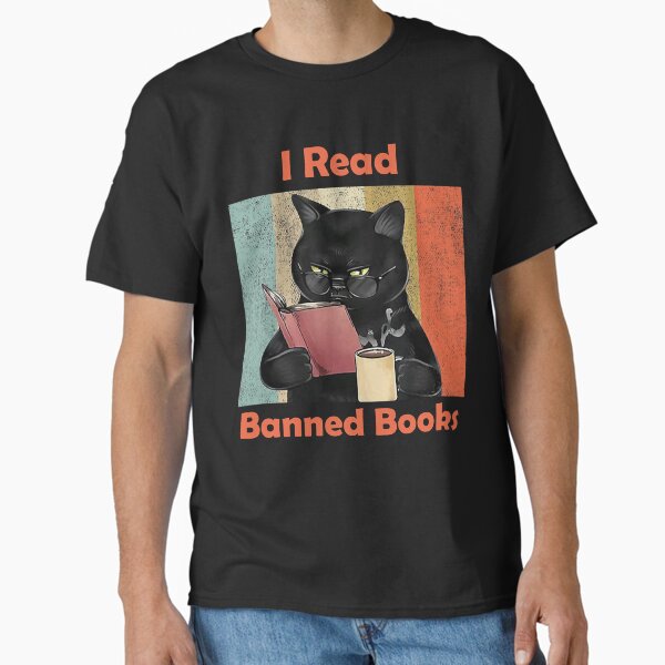 "Cat I Read Banned Books " Classic T-Shirt for Sale by KeenStudioBee