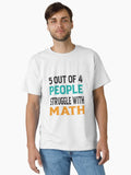 funny 5 out of 4 people struggle with math Classic T Shirt T Shirt Viral US Style Daily Comfort Wear