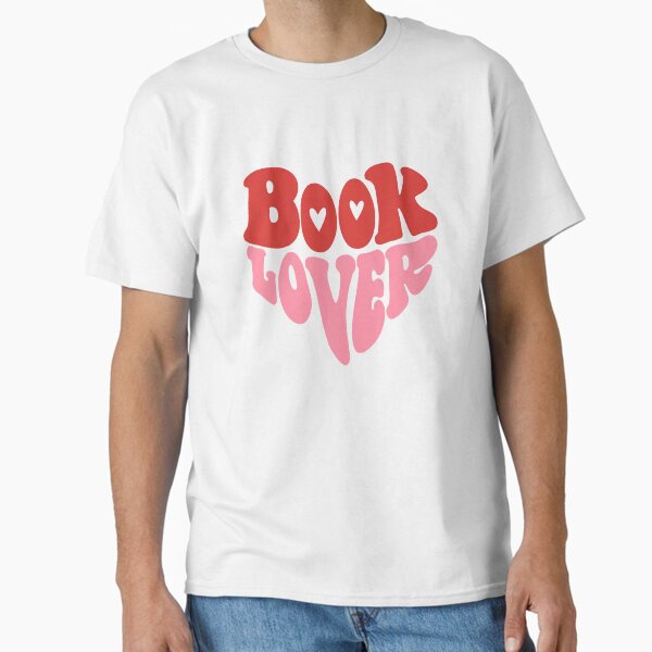 "Book Lover" Classic T-Shirt for Sale by indiebookster
