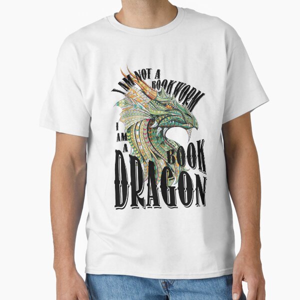 "I'm a Book Dragon" Classic T-Shirt for Sale by Pembertea