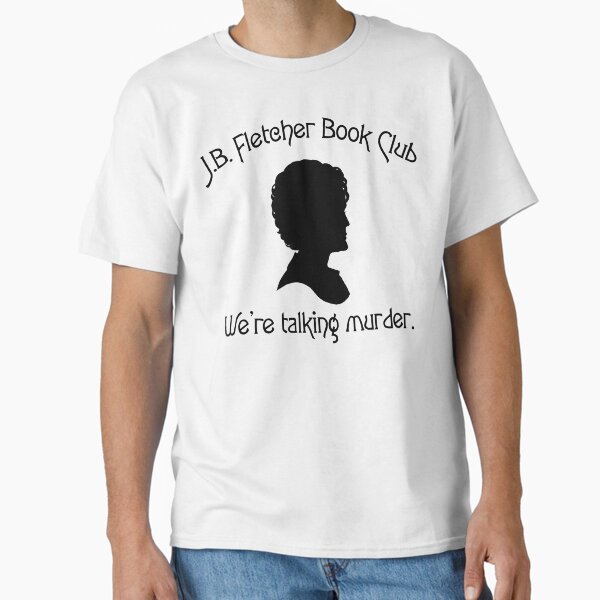 "J.B. Fletcher Book Club" Classic T-Shirt for Sale by havatees