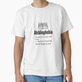 " Abibliophobia-The fear of running.. , Funny Book, Funny Book Lover, Funny Book Lover Gift For book nerd" Classic T-Shirt for Sale by smarthouda