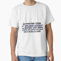 "No Matter Your Race, Creed" Classic T-Shirt for Sale by VerasCreations