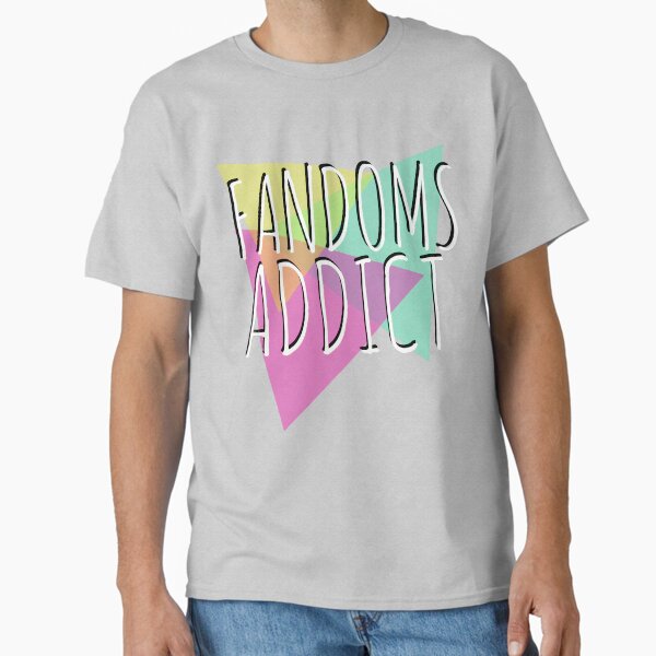 "fandoms addict #2" Classic T-Shirt for Sale by FandomizedRose
