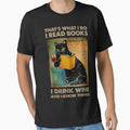 "Black Cat That’S What I Do I Read Books I Drink Wine And" Essential T-Shirt for Sale by Vivarshop