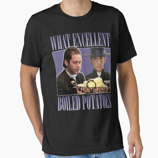 "Pride and Prejudice What Exellent Boiled Potatoes Meme" Essential T-Shirt for Sale by sophia1z83wn