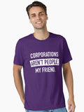 Corporations Aren t People Essential T Shirt T Shirt Viral US Style High CTR Pick
