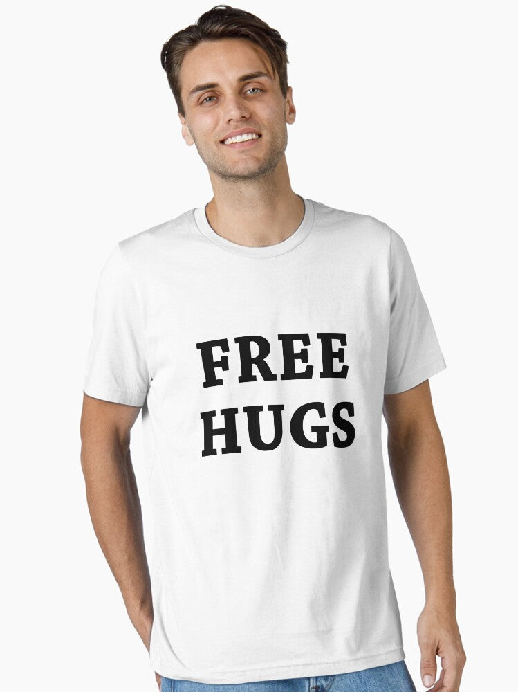 FREE HUGS DO YOU LOVE TO GIVE FREE HUGS GIFT Essential T Shirt T Shirt Best Seller Look High Search Demand