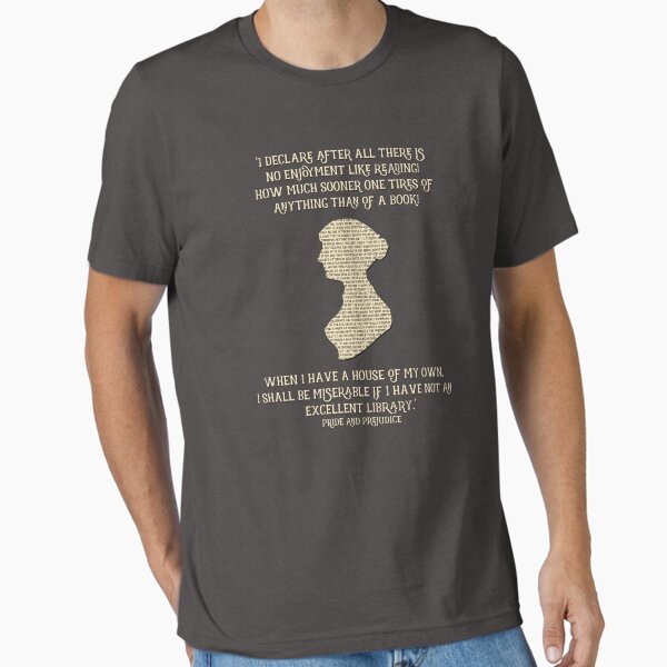 "Jane Austen Book quote Pride and Prejudice" Essential T-Shirt for Sale by daysfall