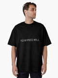 Team Free Will Oversized T Shirt T Shirt Aesthetic Fit Fan Favorite