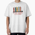 "It's not hoarding if it's books" Oversized T-Shirt for Sale by alicatcreations
