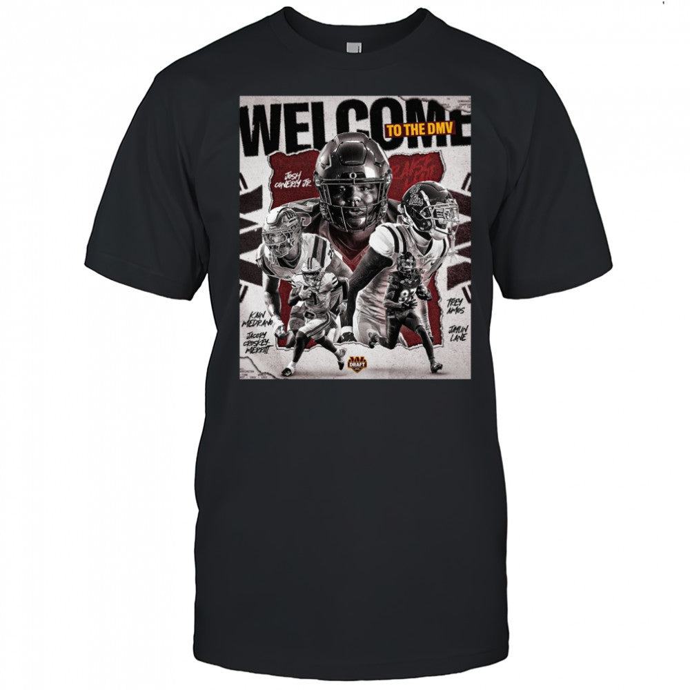Washington Commanders Welcome To The DMV Josh Conerly Jr. Kain Medrano Trenayvian Amos Draft 2025 Poster t shirt